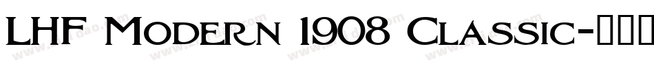 LHF Modern 1908 Classic字体转换